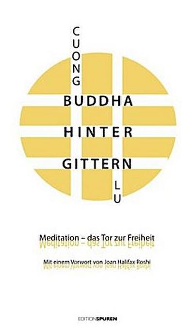 Buddha hinter Gittern
