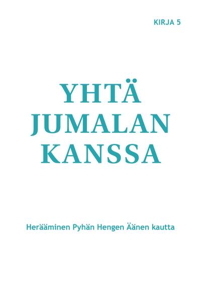 Yhtä Jumalan kanssa
