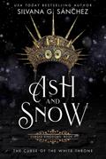 Ash and Snow (Cursed Kingdoms, #1)