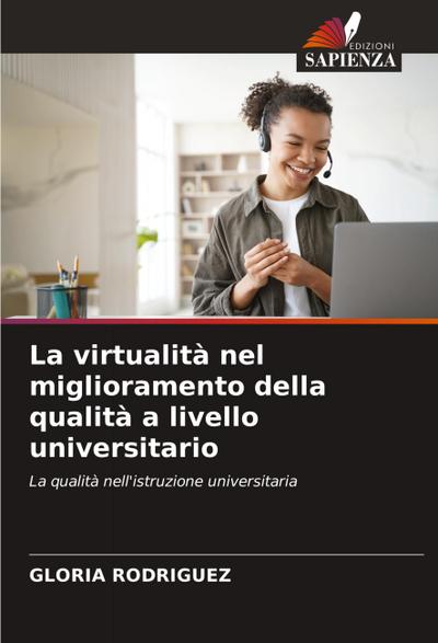 La virtualità nel miglioramento della qualità a livello universitario