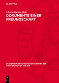 Dokumente einer Freundschaft