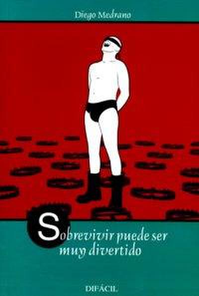 Sobrevivir puede ser muy divertido