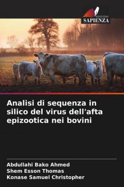 Analisi di sequenza in silico del virus dell’afta epizootica nei bovini