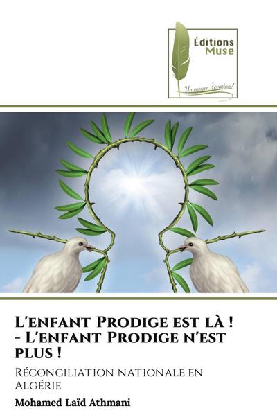 L’enfant Prodige est là ! - L’enfant Prodige n’est plus !