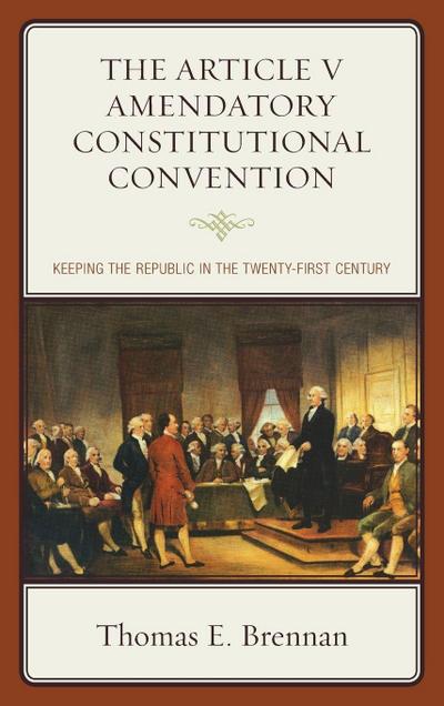 Article V Amendatory Constitutional Convention