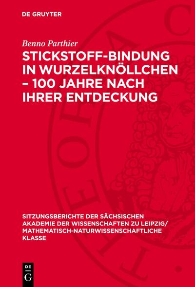 Stickstoff-Bindung in Wurzelknöllchen - 100 Jahre nach ihrer Entdeckung