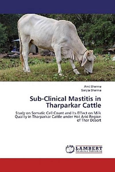 Sub-Clinical Mastitis in Tharparkar Cattle