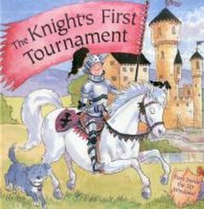 The Knight’s First Tournament