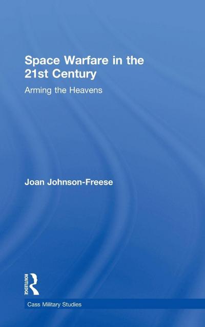 Space Warfare in the 21st Century