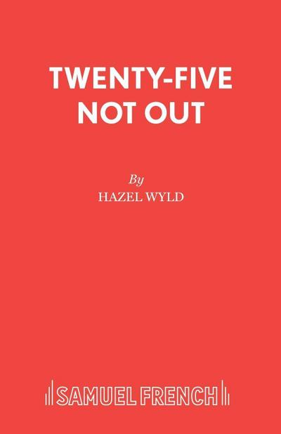 Twenty-Five Not Out