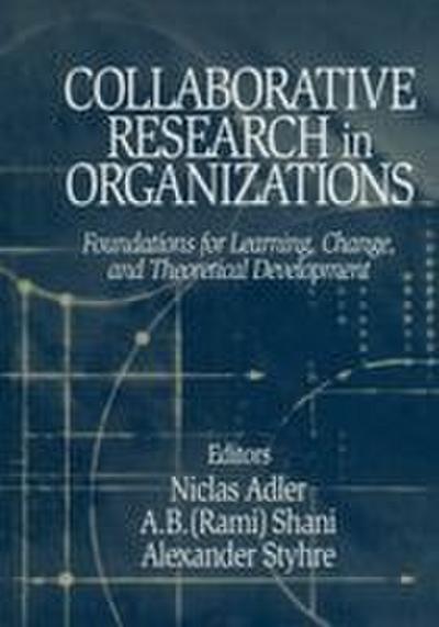 Collaborative Research in Organizations