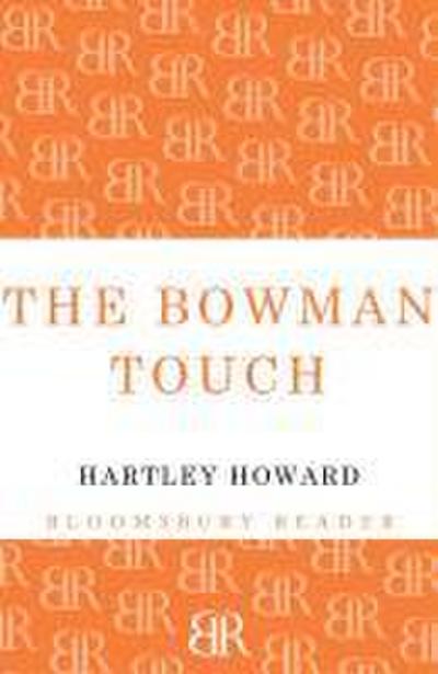 The Bowman Touch