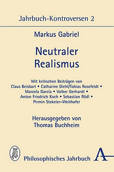 Neutraler Realismus. Bd.2