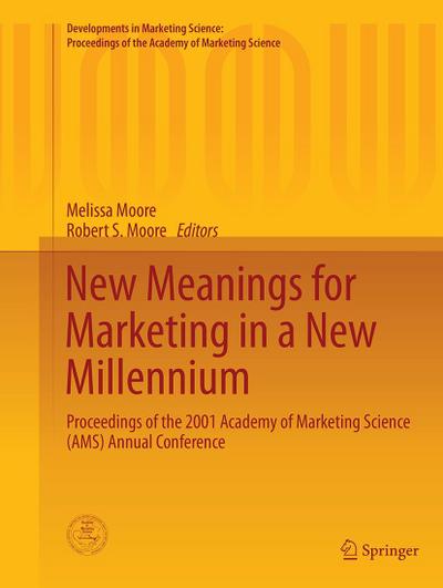 New Meanings for Marketing in a New Millennium