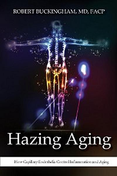 Hazing Aging