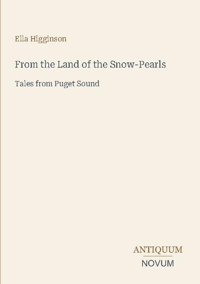 From the Land of the Snow-Pearls