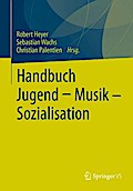 Handbuch Jugend - Musik - Sozialisation
