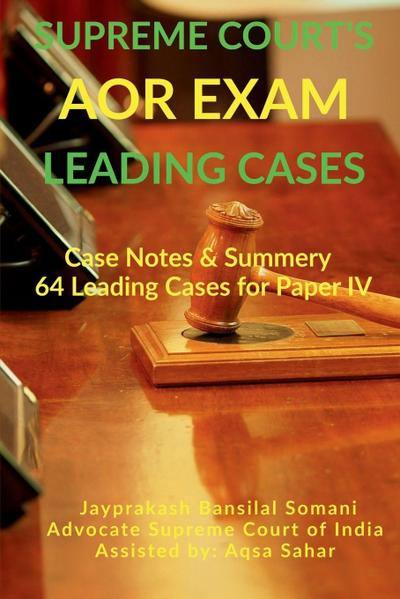 Supreme Court’s AOR Exam- Leading Cases