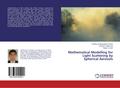 Mathematical Modelling for Light Scattering by Sph