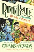 Ronan Boyle and the Bridge of Riddles (Ronan Boyle #1)