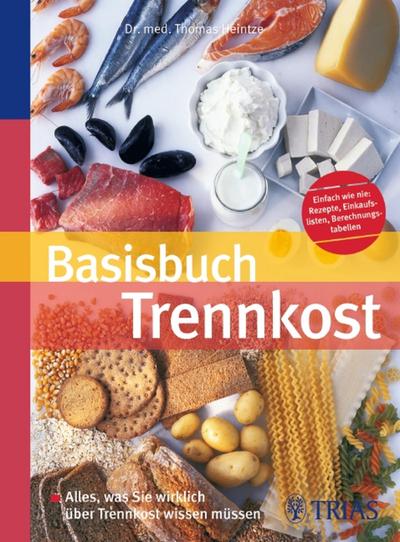 Basisbuch Trennkost