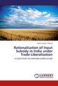 Rationalisation of Input Subsidy in India under Trade Liberalisation