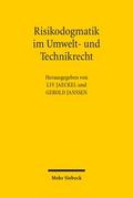 Risikodogmatik im Umwelt- und Technikrecht