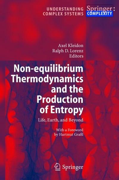 Non-Equilibrium Thermodynamics and the Production of Entropy
