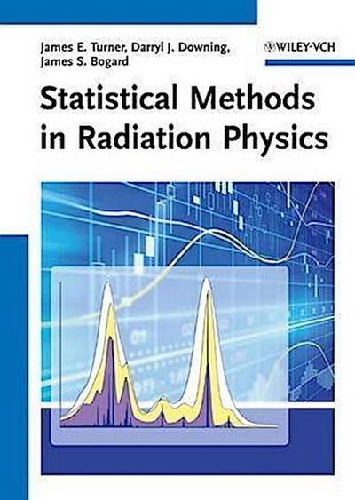 Statistical Methods in Radiation Physics