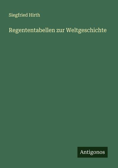 Regententabellen zur Weltgeschichte