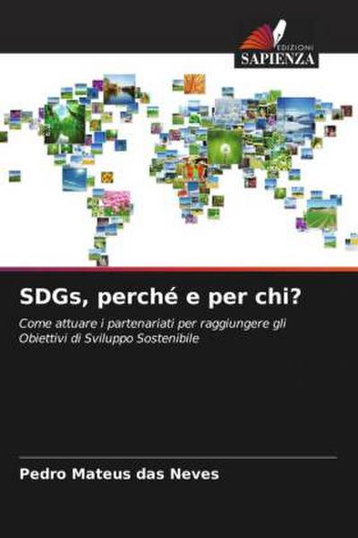 SDGs, perché e per chi?
