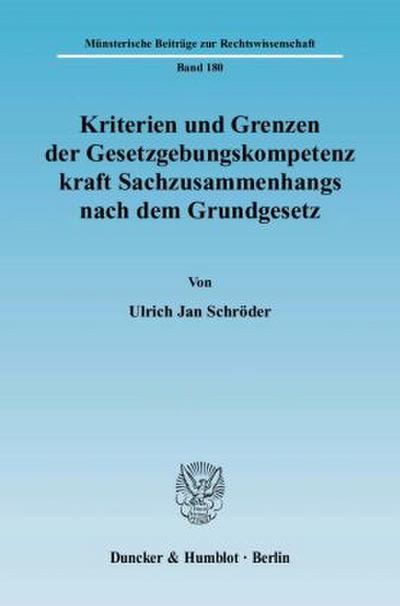 Kriterien und Grenzen der Gesetzgebungskompetenz kraft Sachzusammenhangs nach dem Grundgesetz.