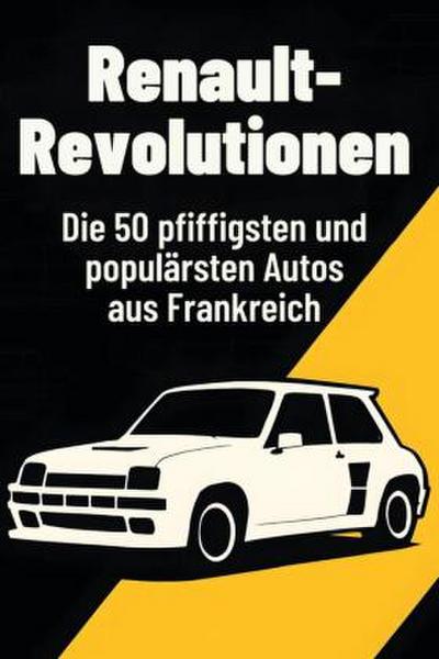 Renault-Revolutionen