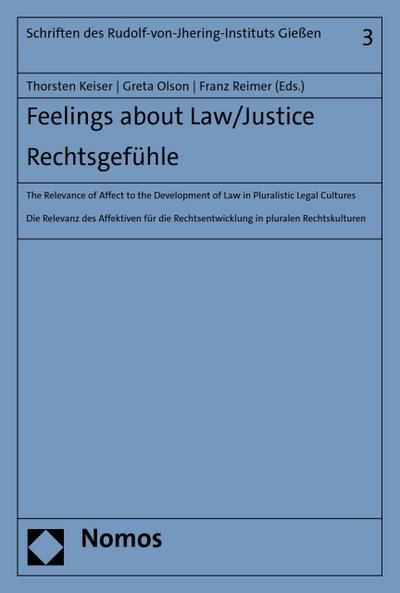 Feelings about Law/Justice. Rechtsgefühle