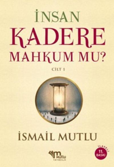Insan Kadere Mahkum Mu Cilt 1