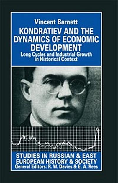 Kondratiev and the Dynamics of Economic Development