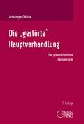 Die gestörte Hauptverhandlung