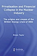 Privatisation and Financial Collapse in the Nuclea