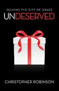 Undeserved