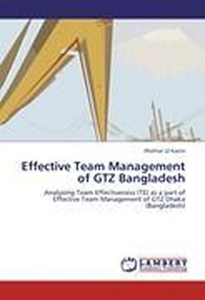 Effective Team Management of GTZ Bangladesh