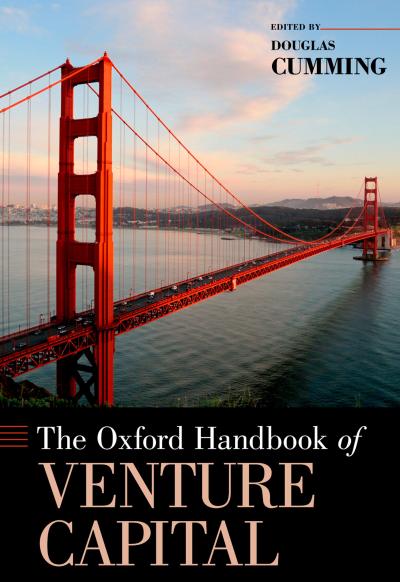 The Oxford Handbook of Venture Capital