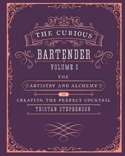The Curious Bartender Volume 1