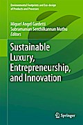 Sustainable Luxury, Entrepreneurship, and Innovation