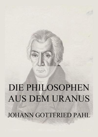 Die Philosophen aus dem Uranus