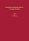 Grenzüberschreitendes Recht - Crossing Frontiers