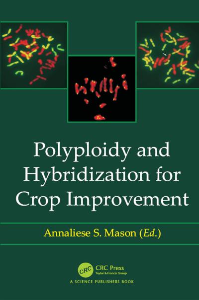 Polyploidy and Hybridization for Crop Improvement