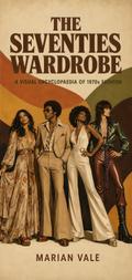 The Seventies Wardrobe