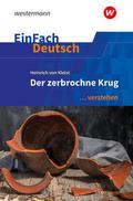 Heinrich von Kleist: Der zerbrochne Krug (inkl. Variant)