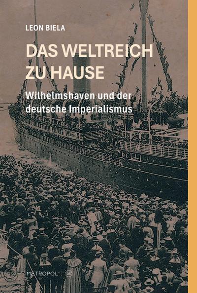 Das Weltreich zu Hause