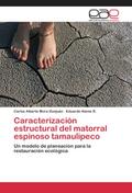 Caracterización estructural del matorral espinoso 